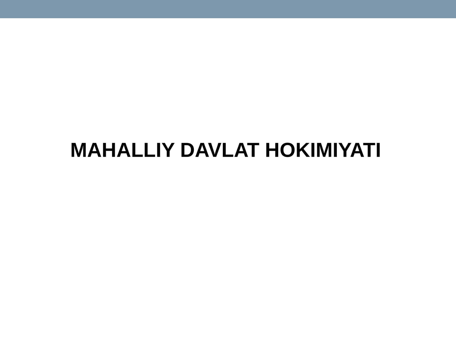 MAHALLIY DAVLAT HOKIMIYATI