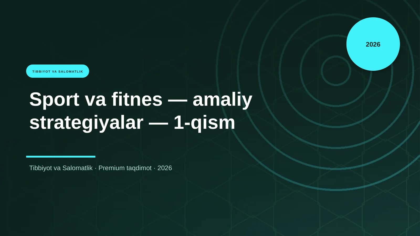 Sport va fitnes — amaliy strategiyalar — 1-qism