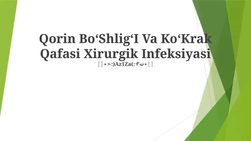 Qorin BoʻShligʻI Va KoʻKrak Qafasi Xirurgik Infeksiyasi