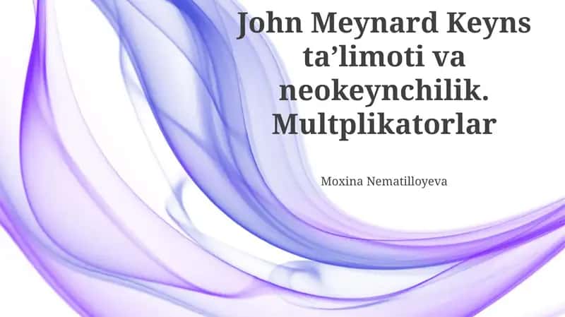 Jon Meynard Keyns ta'limoti va Neo-Keynsianizm