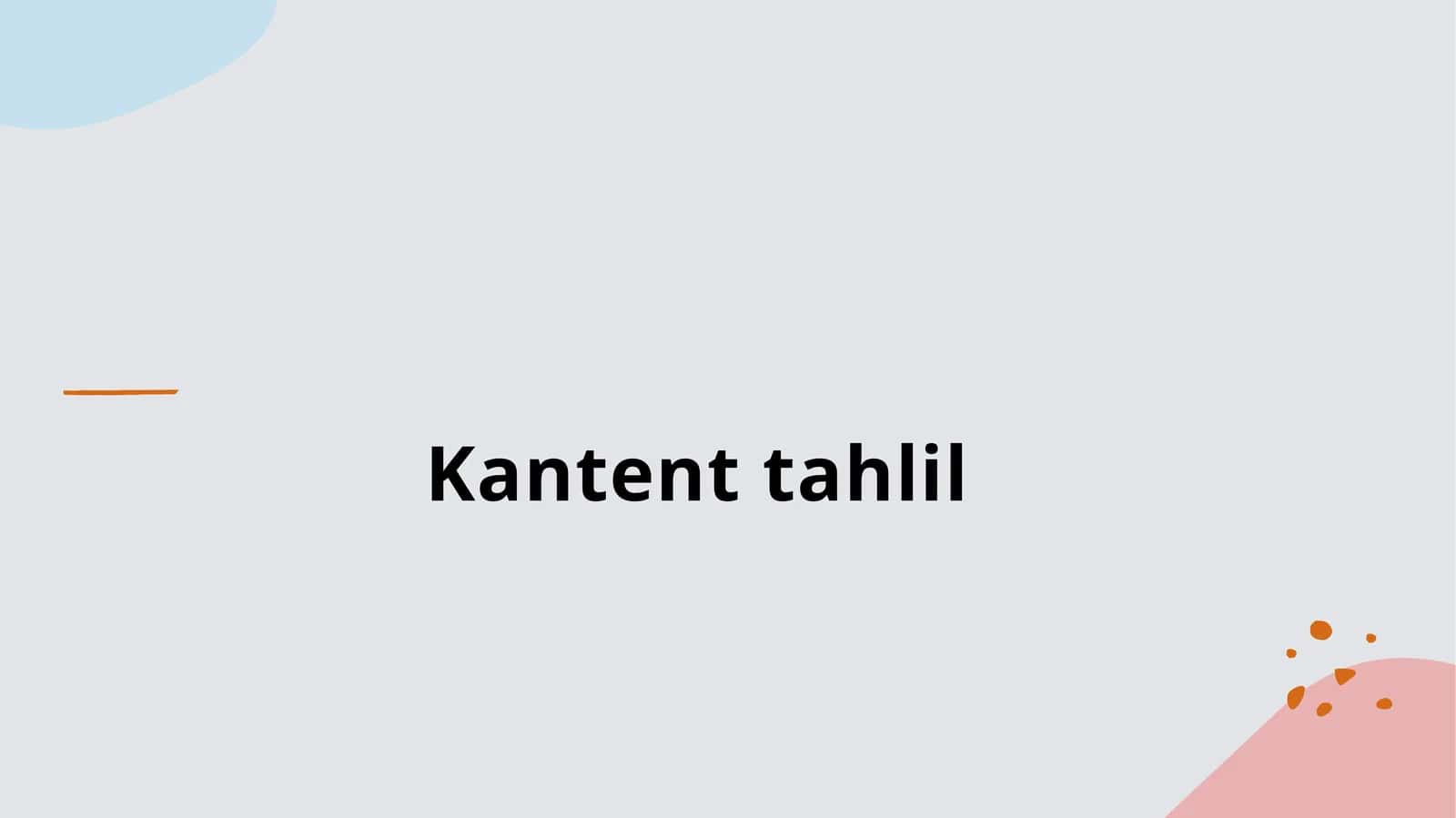 Kantent tahlil