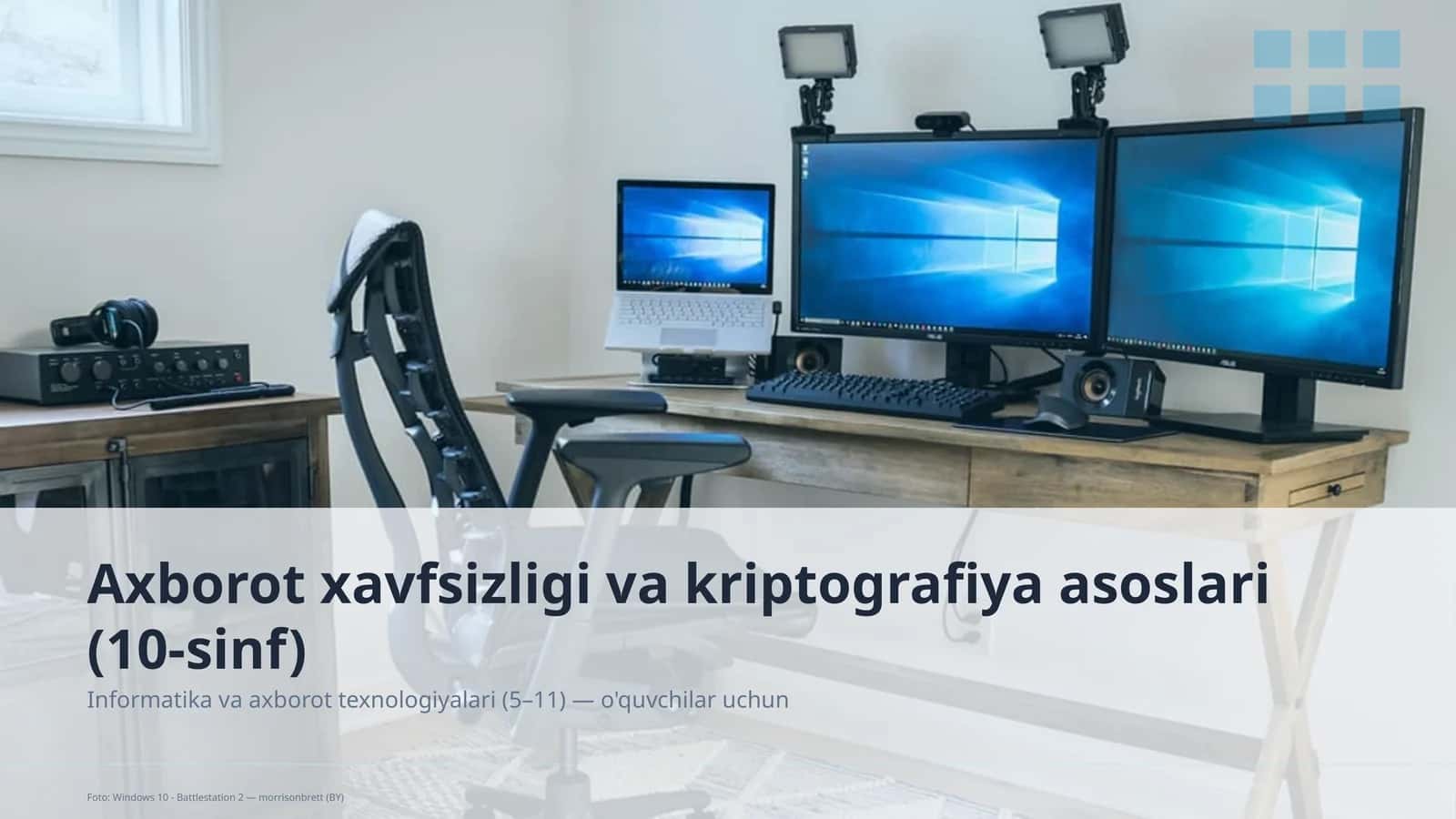 Axborot xavfsizligi va kriptografiya asoslari (10-sinf)