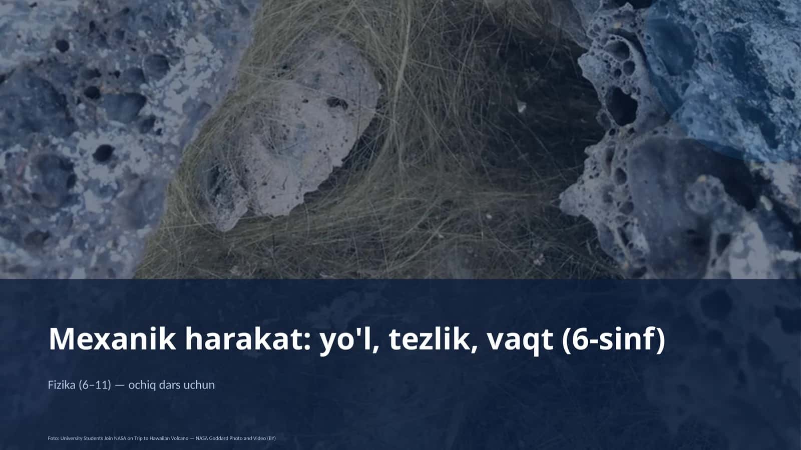 Mexanik harakat: yo'l, tezlik, vaqt (6-sinf)
