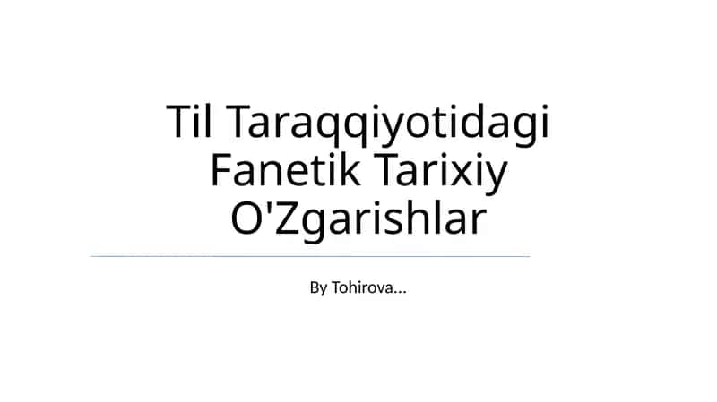 Til Taraqqiyotidagi Fanetik Tarixiy O'Zgarishlar