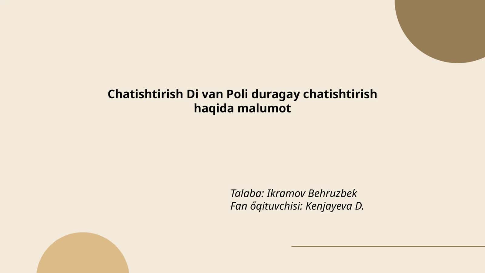 Chatishtirish Di van Poli duragay chatishtirish haqida malumot