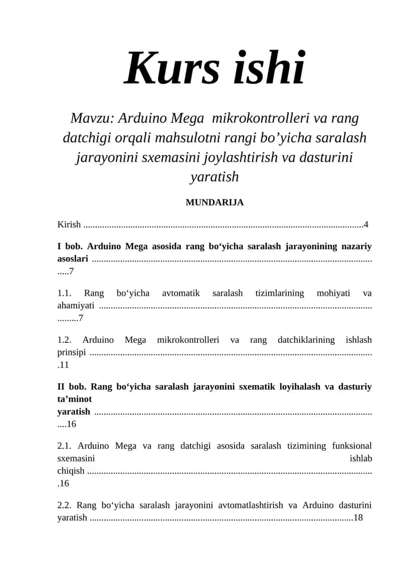 Arduino Mega mikrokontrolleri va rang datchigi orqali mahsulotni rangi bo’yicha saralash jarayonini sxemasini joylashtirish va dasturini yaratish