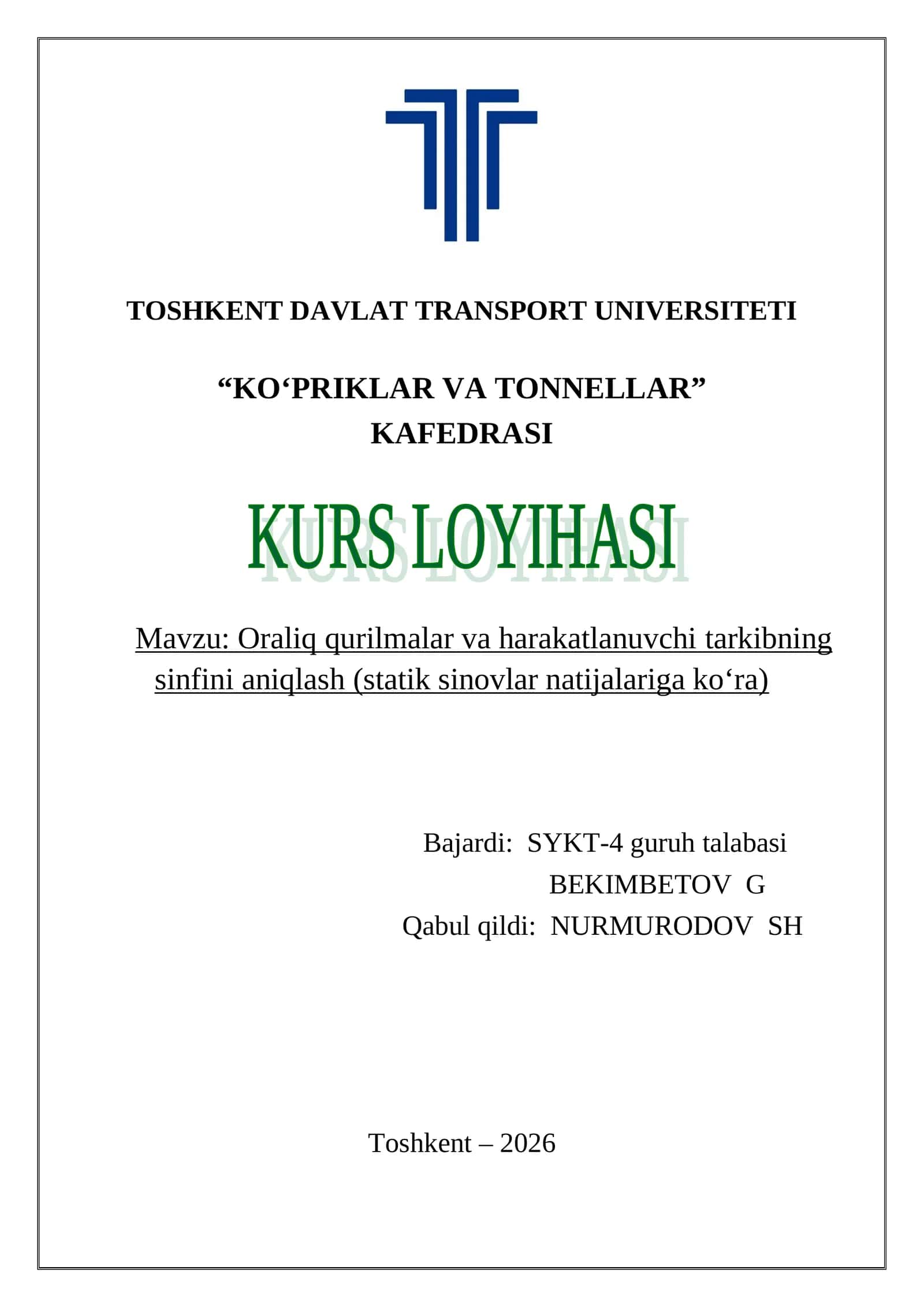 Oraliq qurilmalar va harakatlanuvchi tarkibning sinfini aniqlash (statik sinovlar natijalariga ko‘ra)