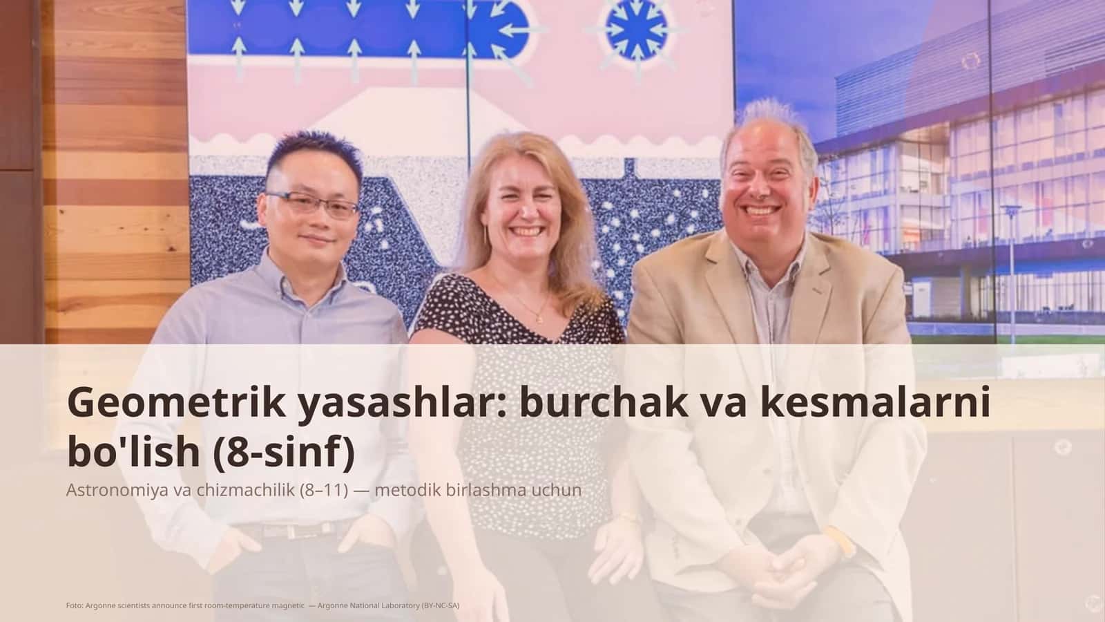 Geometrik yasashlar: burchak va kesmalarni bo'lish (8-sinf)