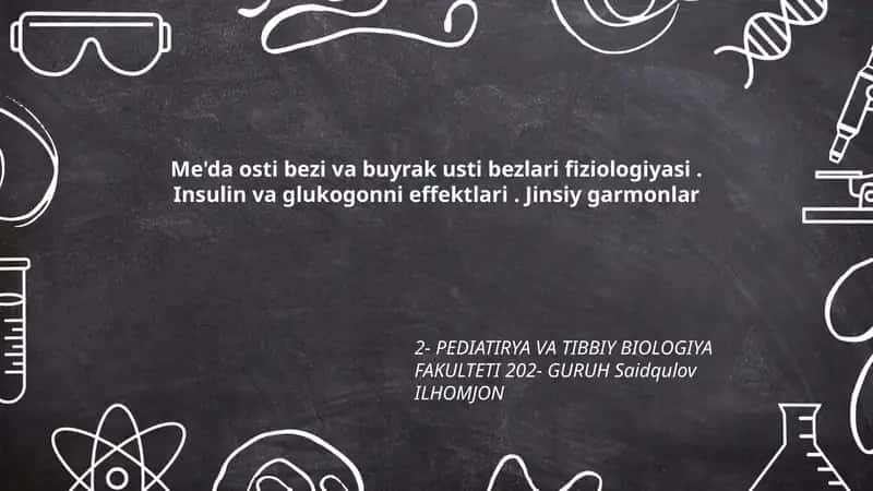 PEDIATIRYA VA TIBBIY BIOLOGIYA FAKULTETI 202- GURUH Saidqulov ILHOMJON