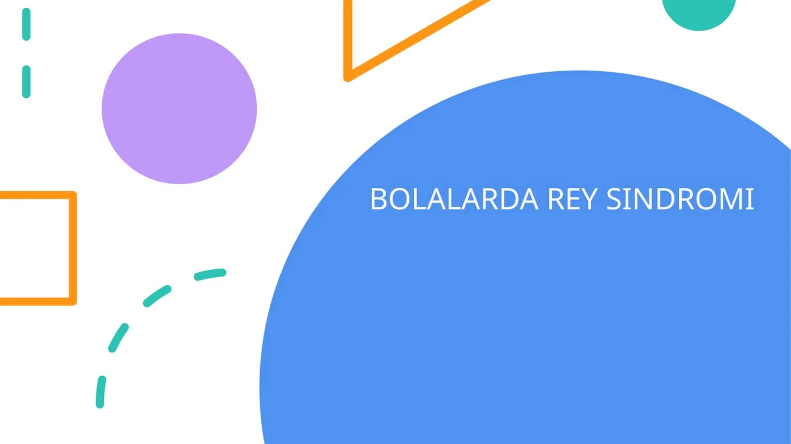 Bolalarda rey sindromi