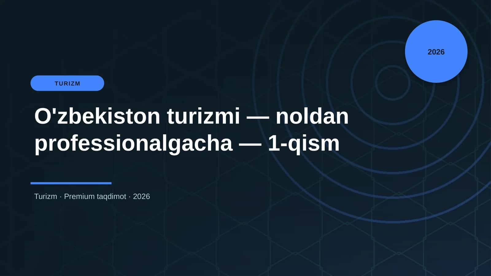 O'zbekiston turizmi — noldan professionalgacha — 1-qism