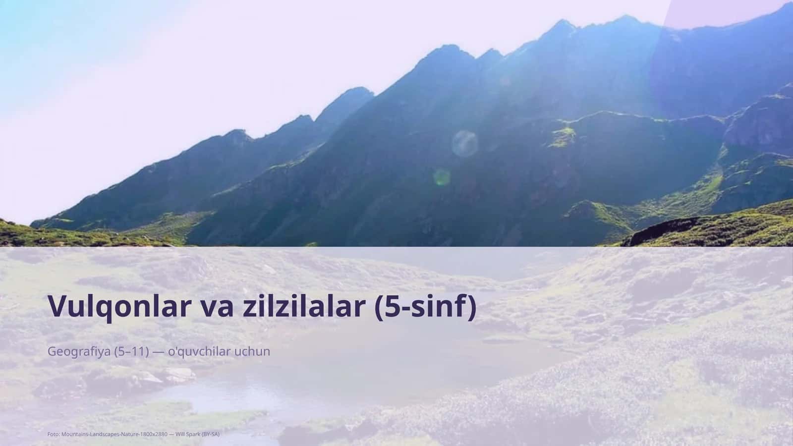 Vulqonlar va zilzilalar (5-sinf)