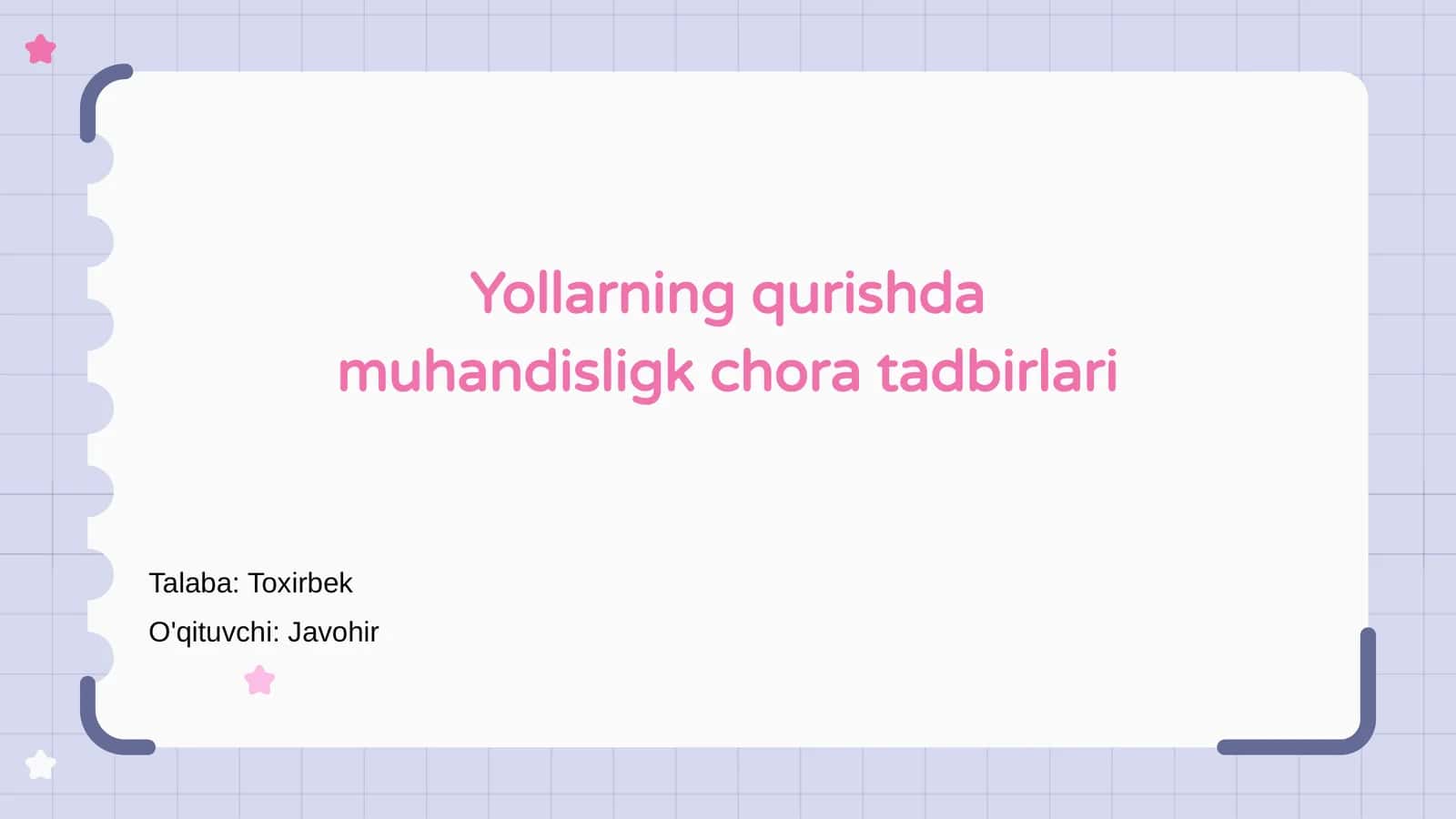 Yollarning qurishda muhandisligk chora tadbirlari