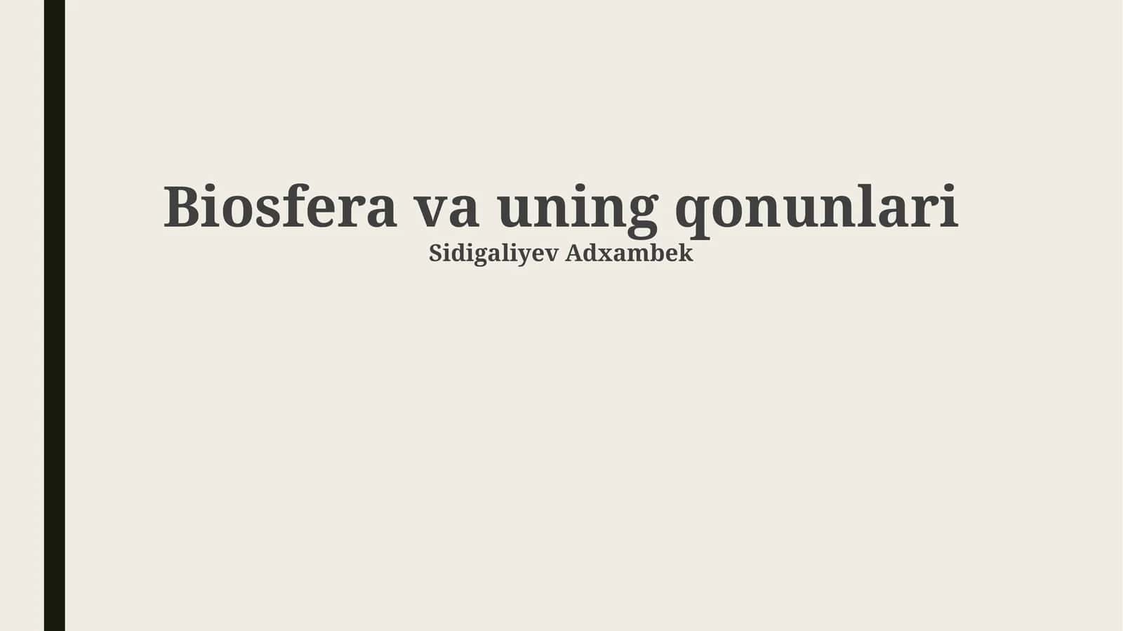 Biosfera va uning qonunlari