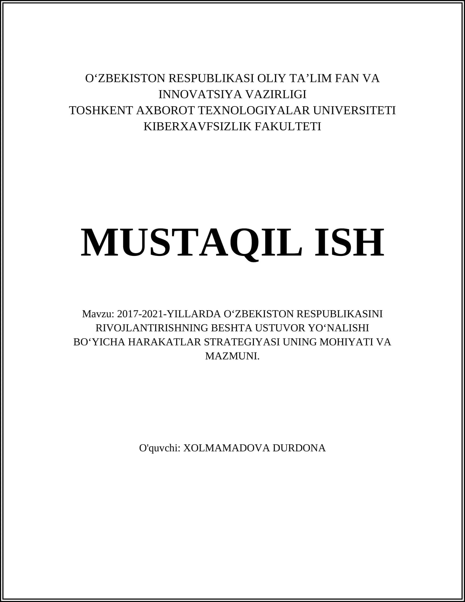 2017-2021-YILLARDA O‘ZBEKISTON RESPUBLIKASINI RIVOJLANTIRISHNING BESHTA USTUVOR YO‘NALISHI BO‘YICHA HARAKATLAR STRATEGIYASI UNING MOHIYATI VA MAZMUNI