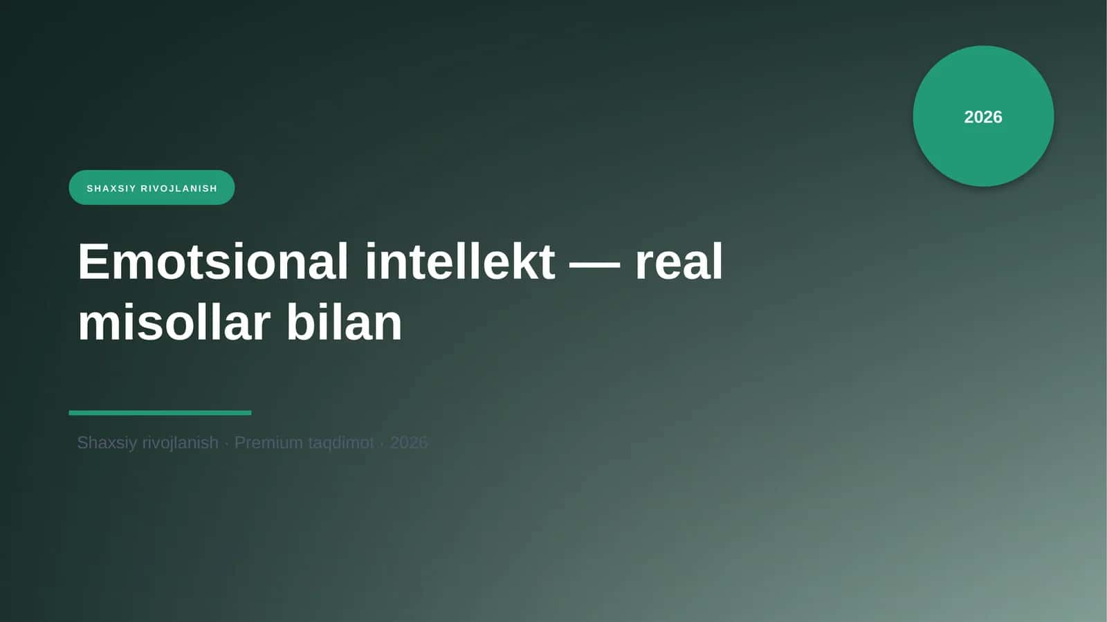 Emotsional intellekt — real misollar bilan