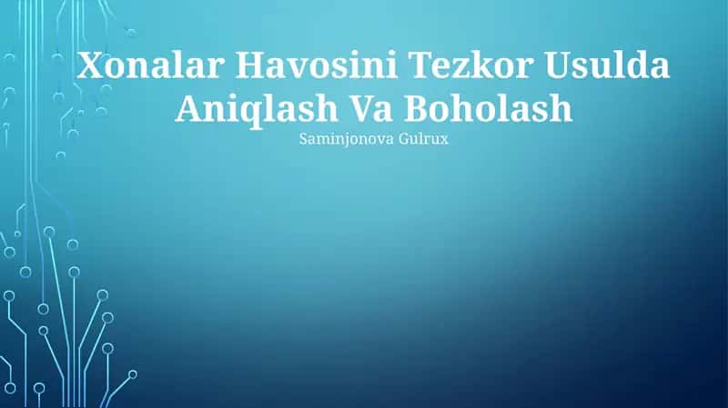 Xonalar Havosini Tezkor Usulda Aniqlash Va Boholash
