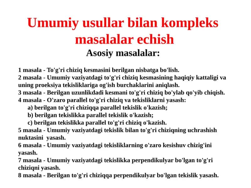 Umumiy usullar bilan kompleks masalalar yechish