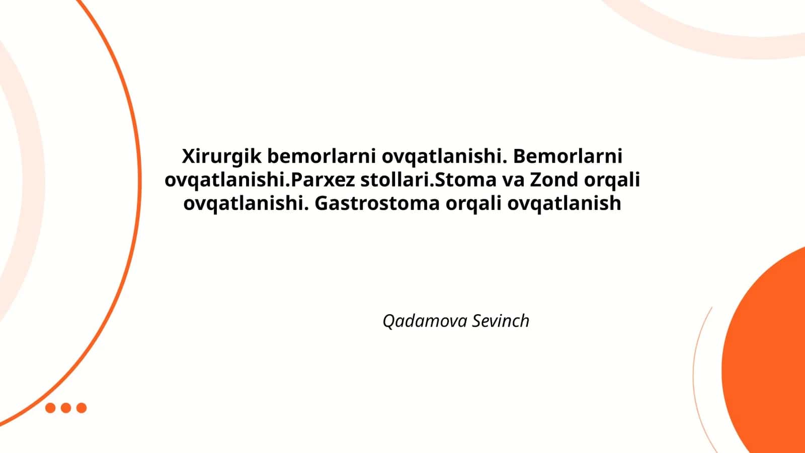 Xirurgik bemorlarni ovqatlanishi