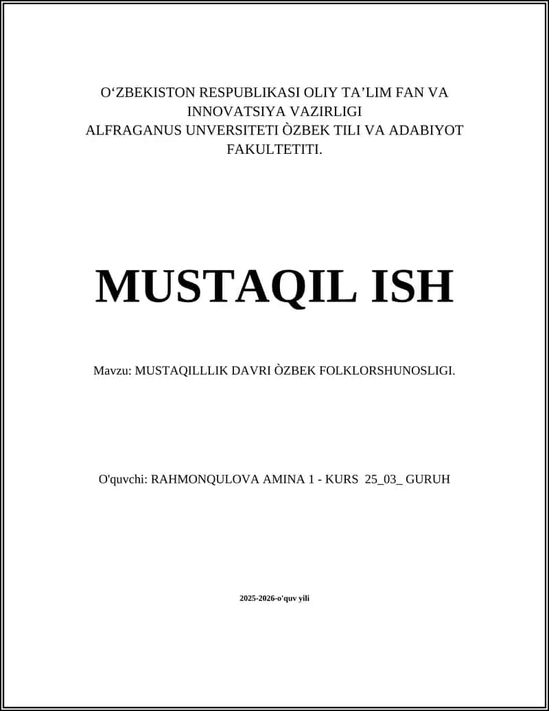 MUSTAQILLLIK DAVRI ÒZBEK FOLKLORSHUNOSLIGI