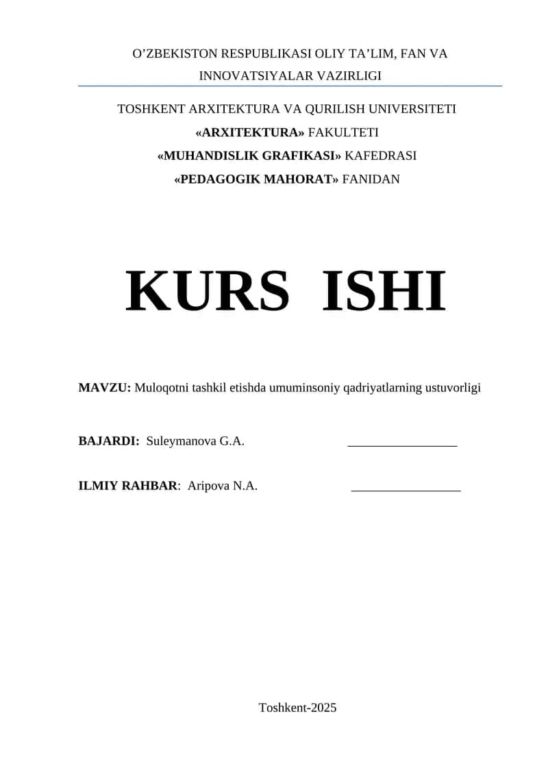 Muloqotni tashkil etishda umuminsoniy qadriyatlarning ustuvorligi