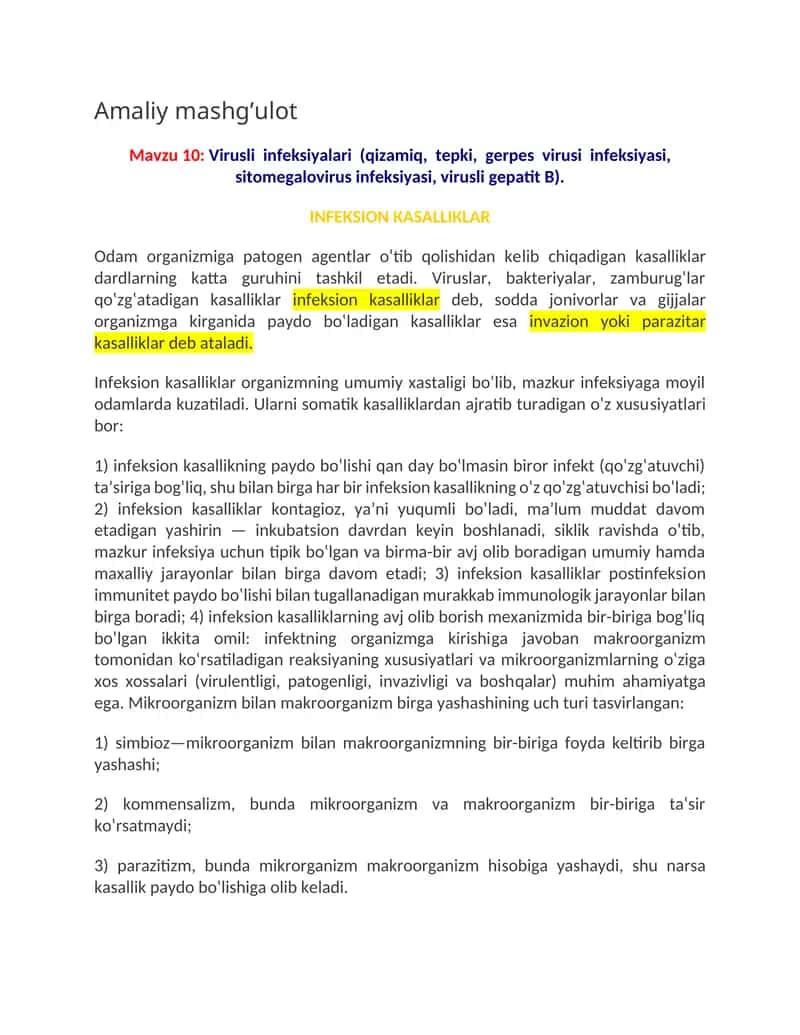 Virusli  infeksiyalari  (qizamiq,  tepki,  gerpes  virusi  infeksiyasi, sitomegalovirus infeksiyasi, virusli gepatit B).