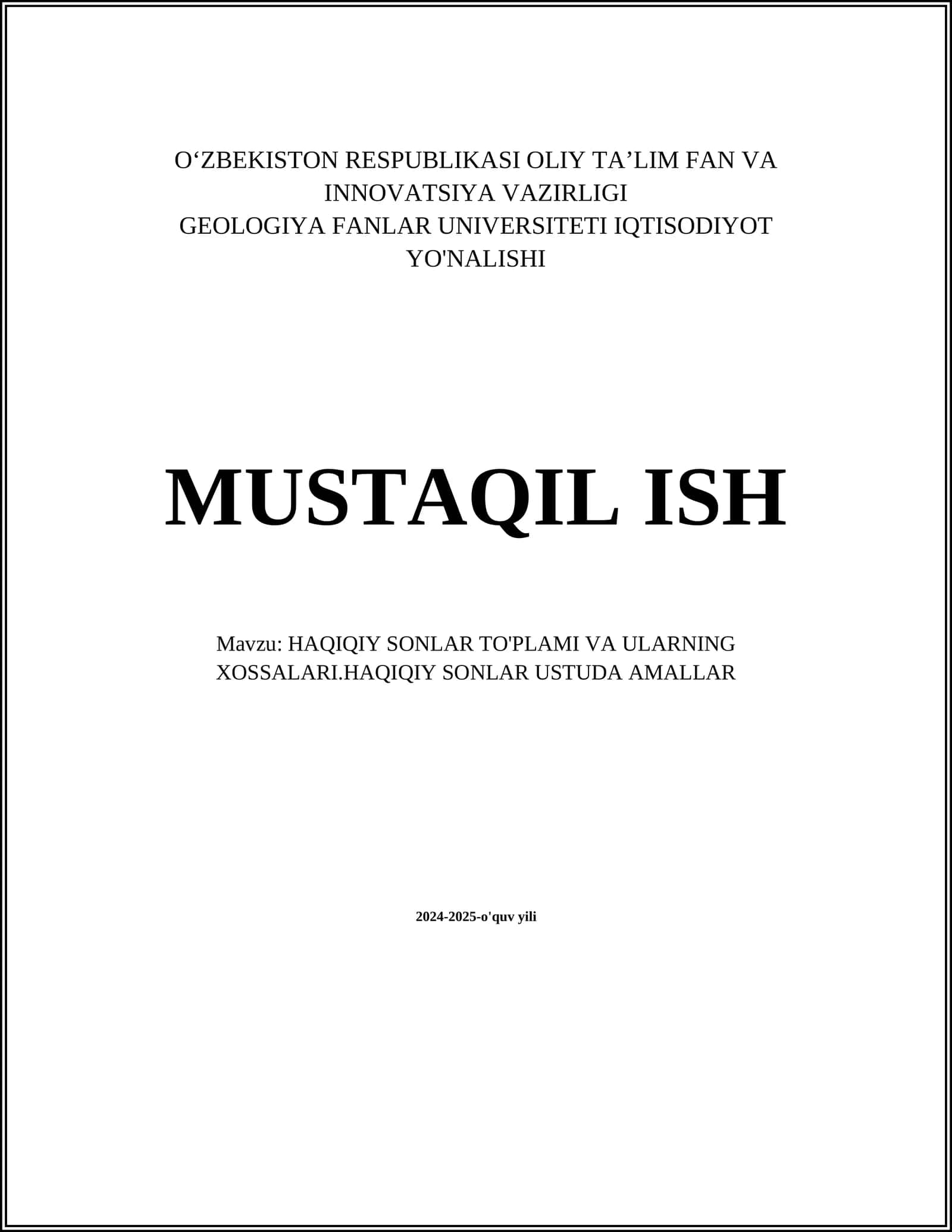 HAQIQIY SONLAR TO'PLAMI VA ULARNING XOSSALARI.HAQIQIY SONLAR USTUDA AMALLAR