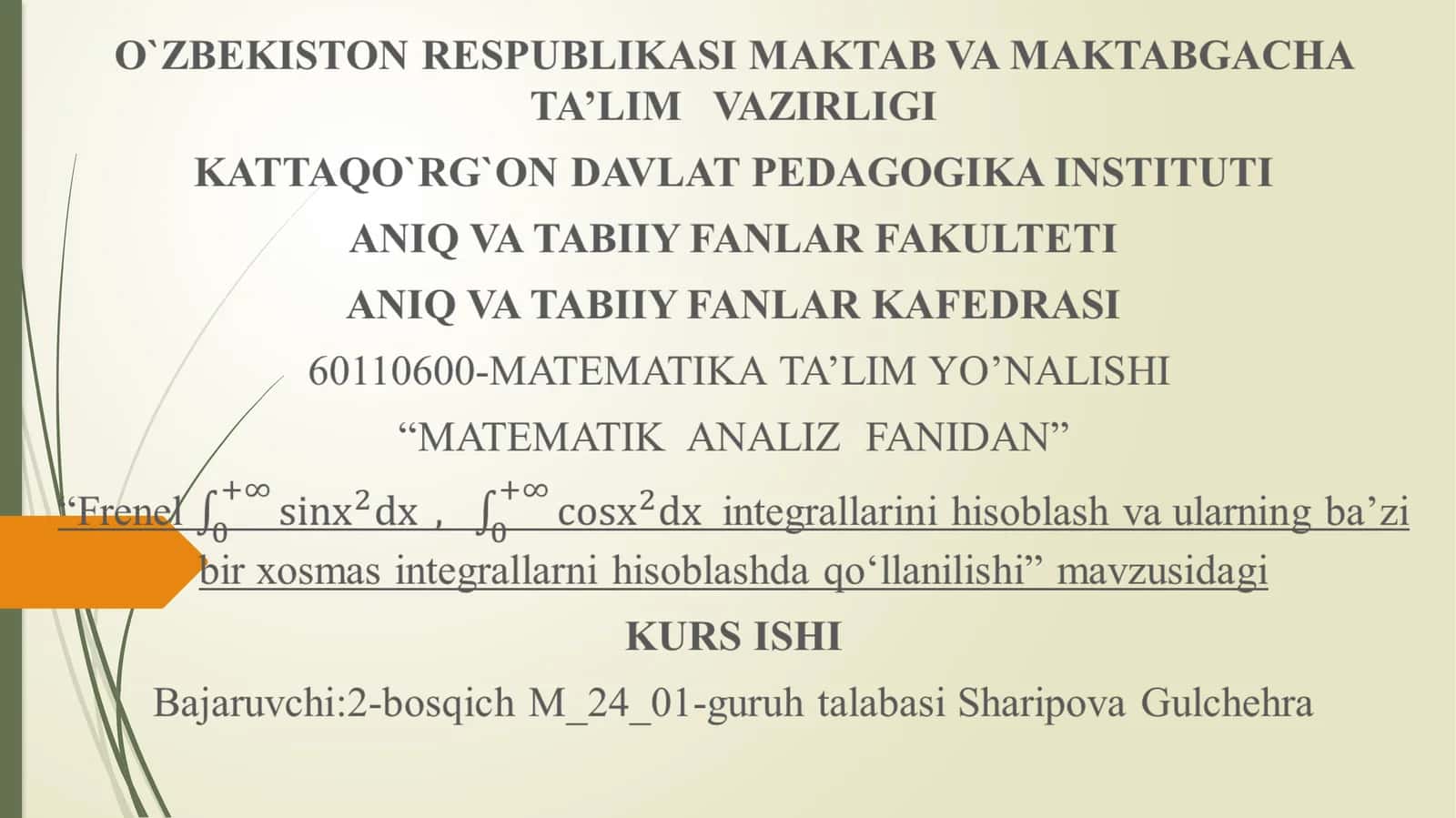 Xosmas Integrallar va Ularning Turlari