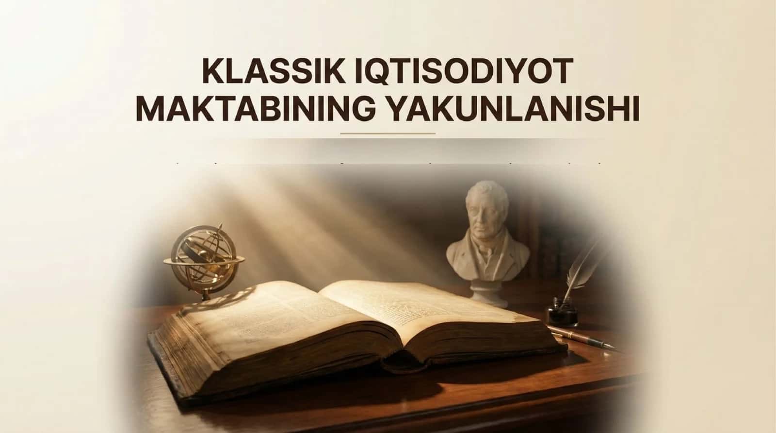 Klassik iqtisodiyot maktabining yakunlanishi