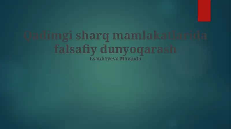 Qadimgi sharq mamlakatlarida falsafiy dunyoqarash