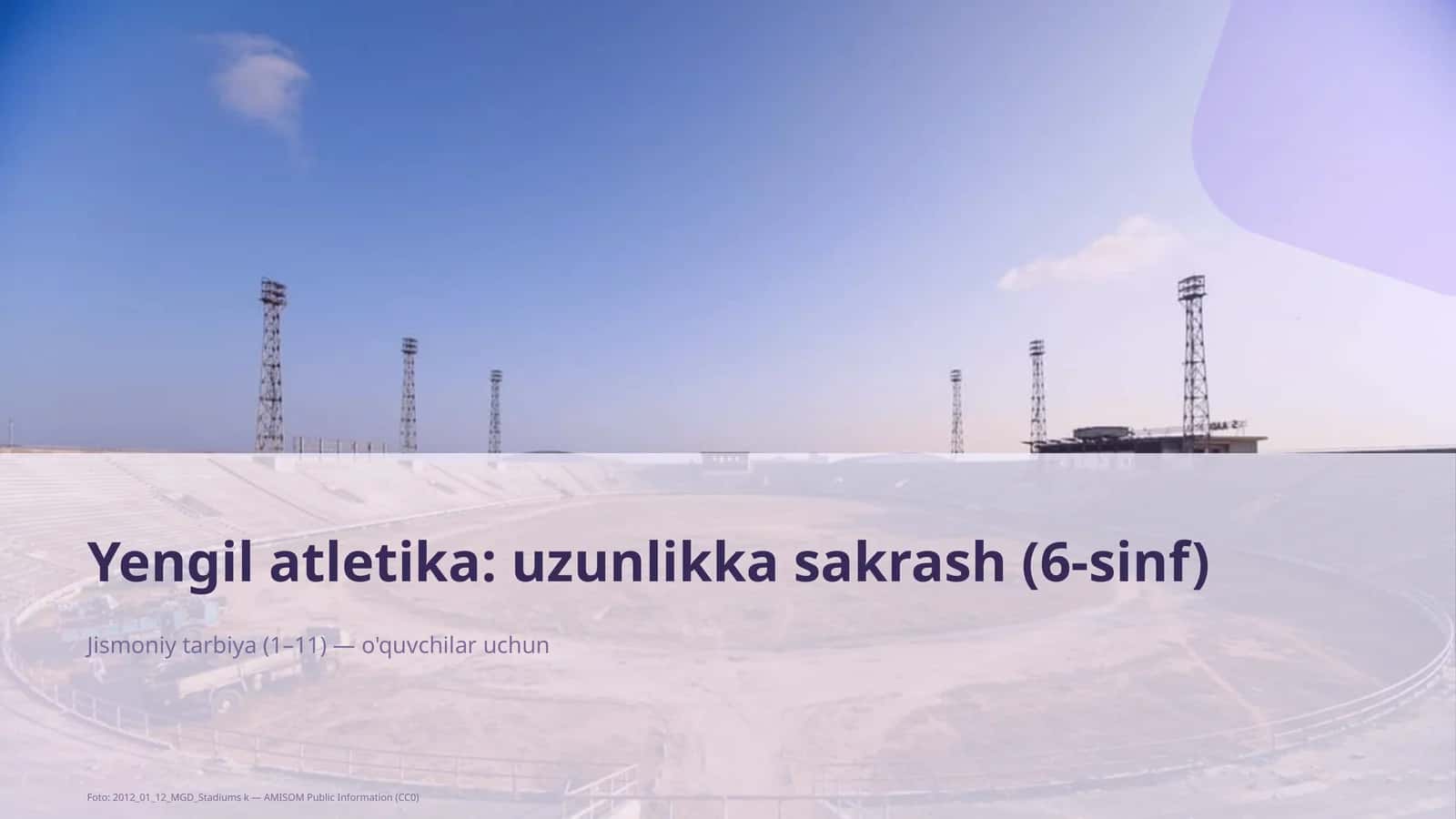 Yengil atletika: uzunlikka sakrash (6-sinf)