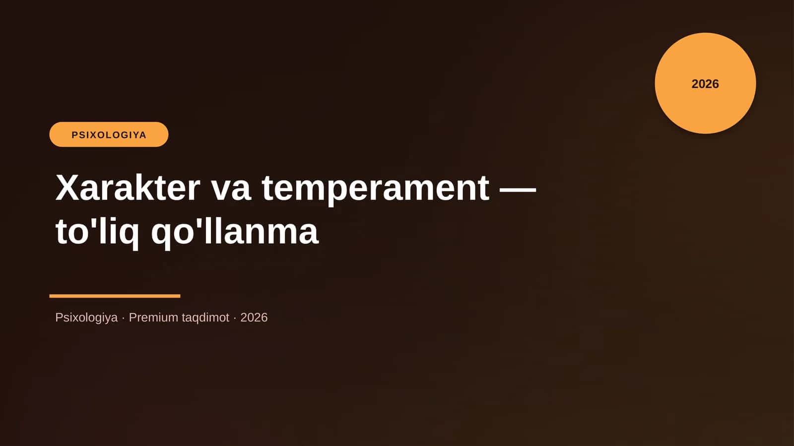 Xarakter va temperament — to'liq qo'llanma