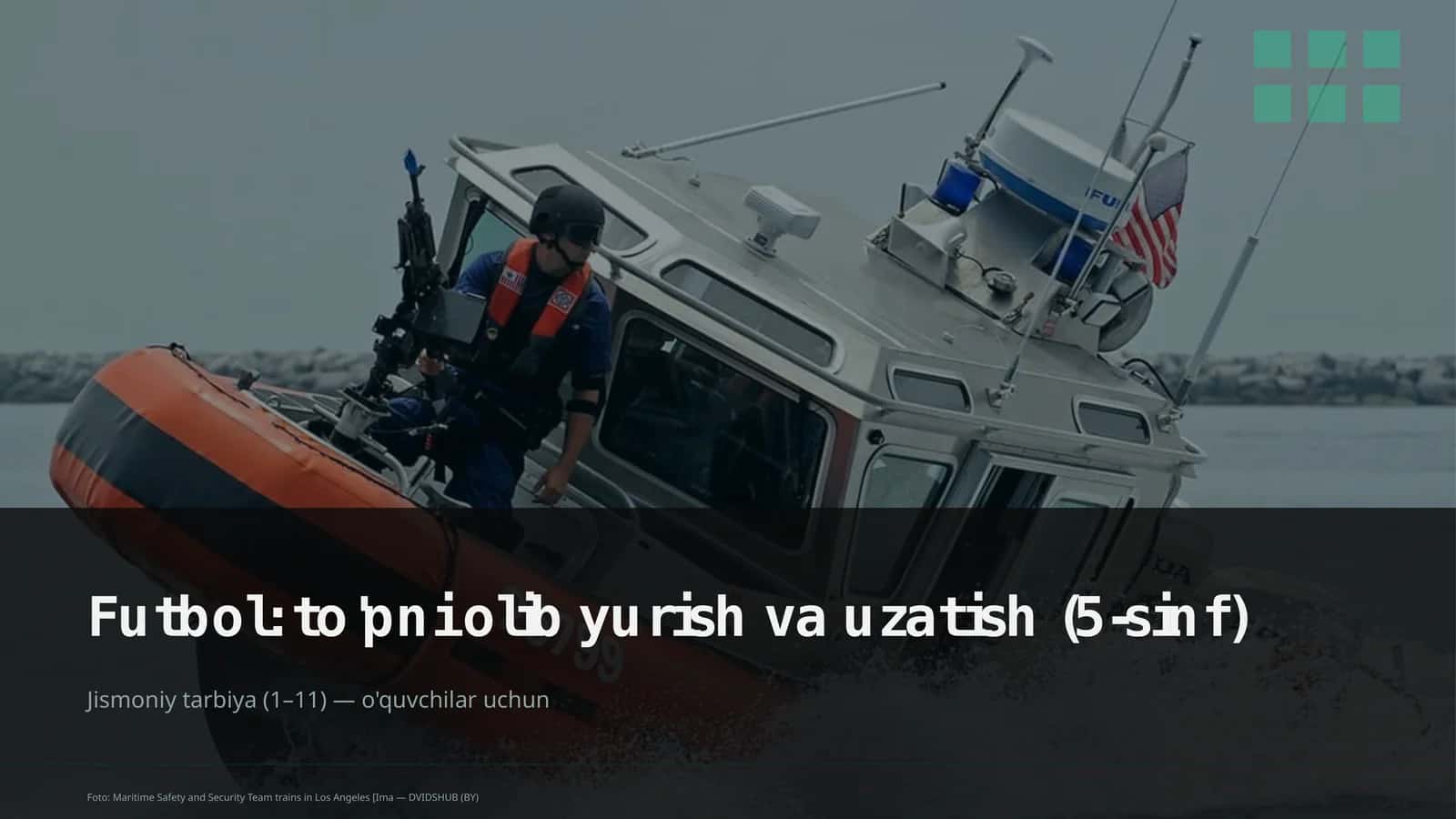 Futbol: to'pni olib yurish va uzatish (5-sinf)