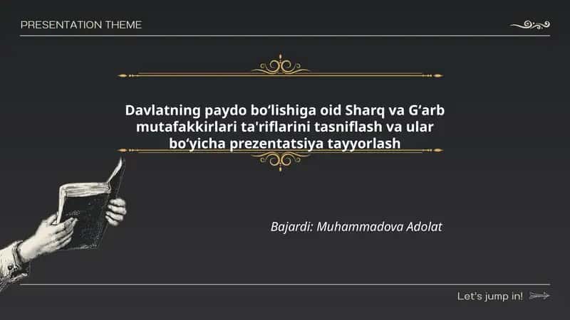 Davlatning paydo boʻlishiga oid Sharq va Gʻarb mutafakkirlari ta'riflari