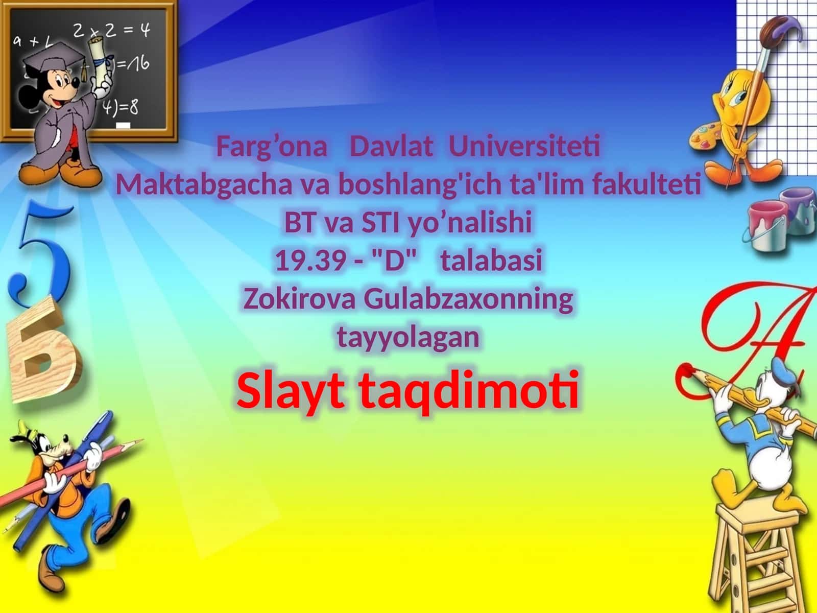 Zokirova Gulabzaxonning tayyolagan Slayt taqdimoti