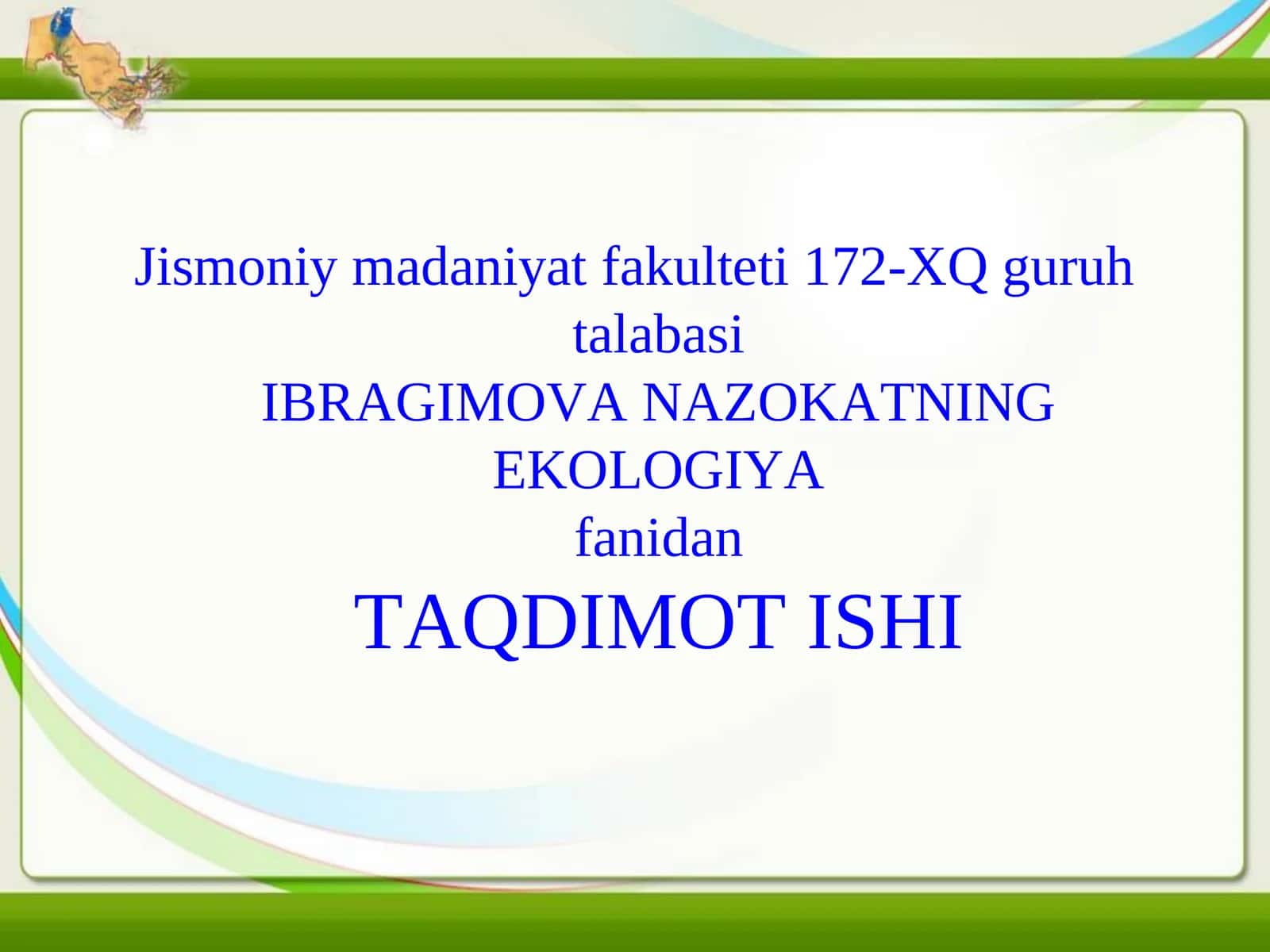 Ekologiya fanidan taqdimot ishi