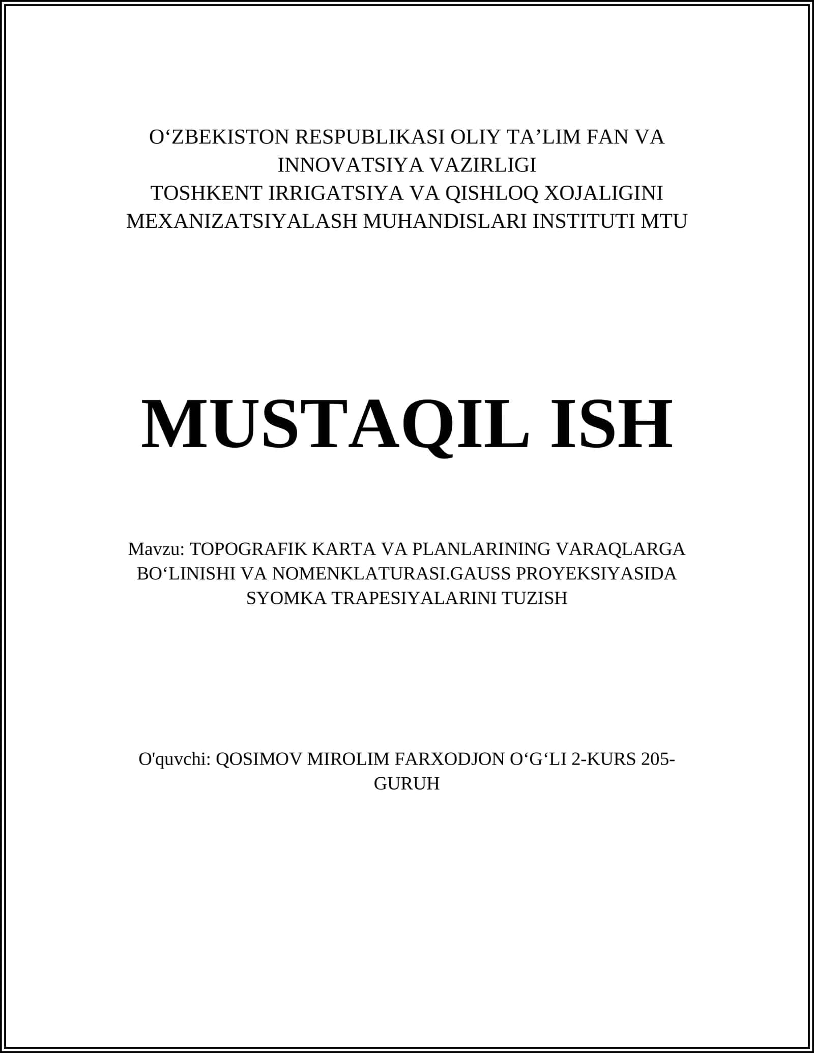 TOPOGRAFIK KARTA VA PLANLARINING VARAQLARGA BOʻLINISHI VA NOMENKLATURASI.GAUSS PROYEKSIYASIDA SYOMKA TRAPESIYALARINI TUZISH