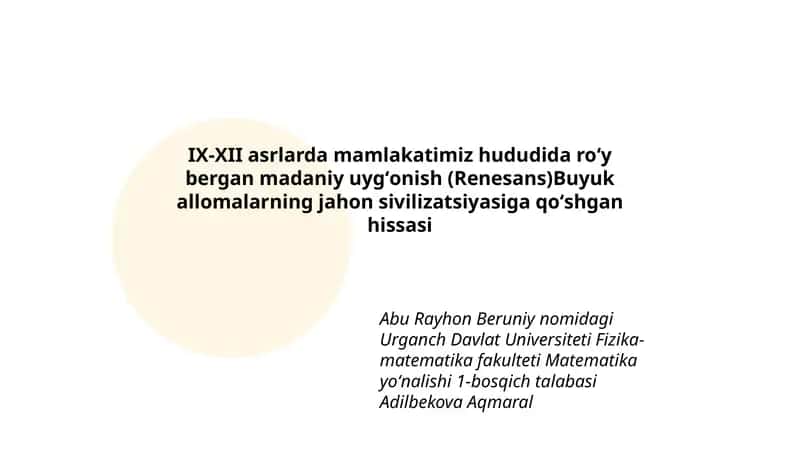 Abu Rayhon Beruniy nomidagi Urganch Davlat Universiteti Fizika-matematika fakulteti Matematika yoʻnalishi 1-bosqich talabasi