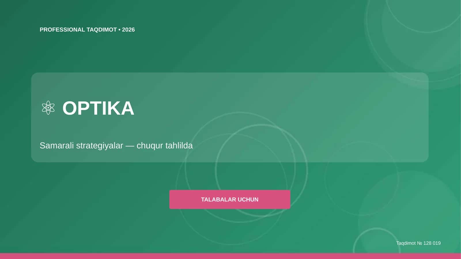 Optika: samarali strategiyalar (chuqur tahlilda)