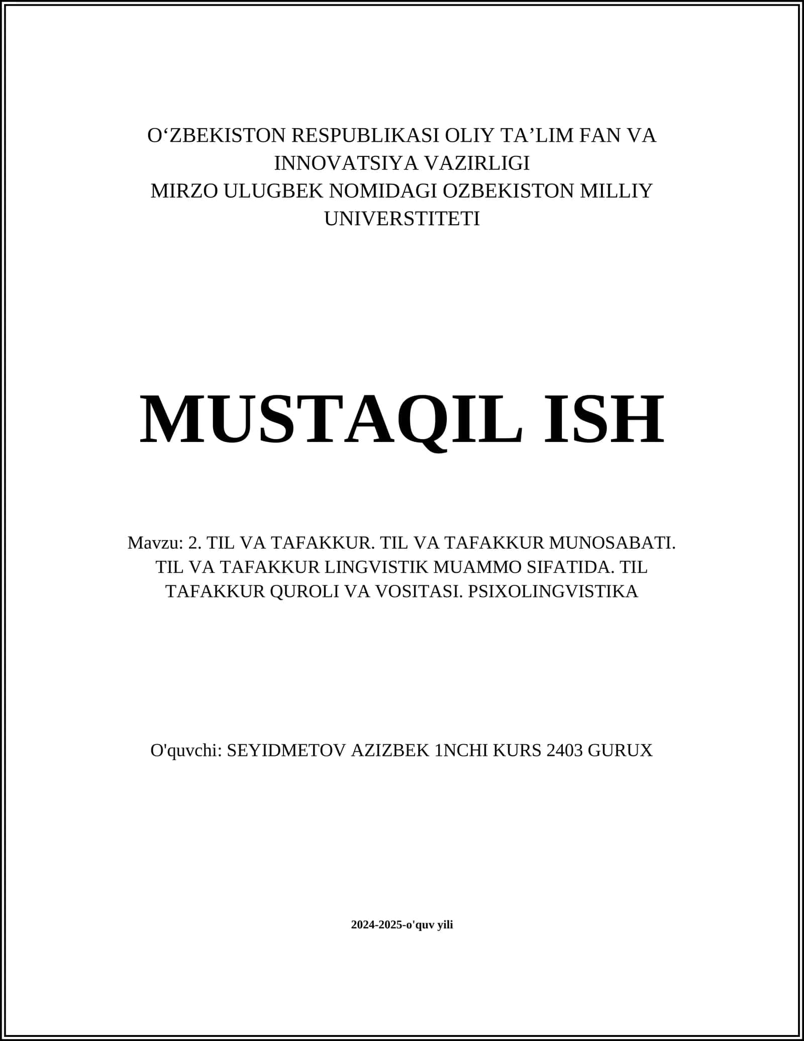TIL VA TAFAKKUR. TIL VA TAFAKKUR MUNOSABATI. TIL VA TAFAKKUR LINGVISTIK MUAMMO SIFATIDA. TIL TAFAKKUR QUROLI VA VOSITASI. PSIXOLINGVISTIKA