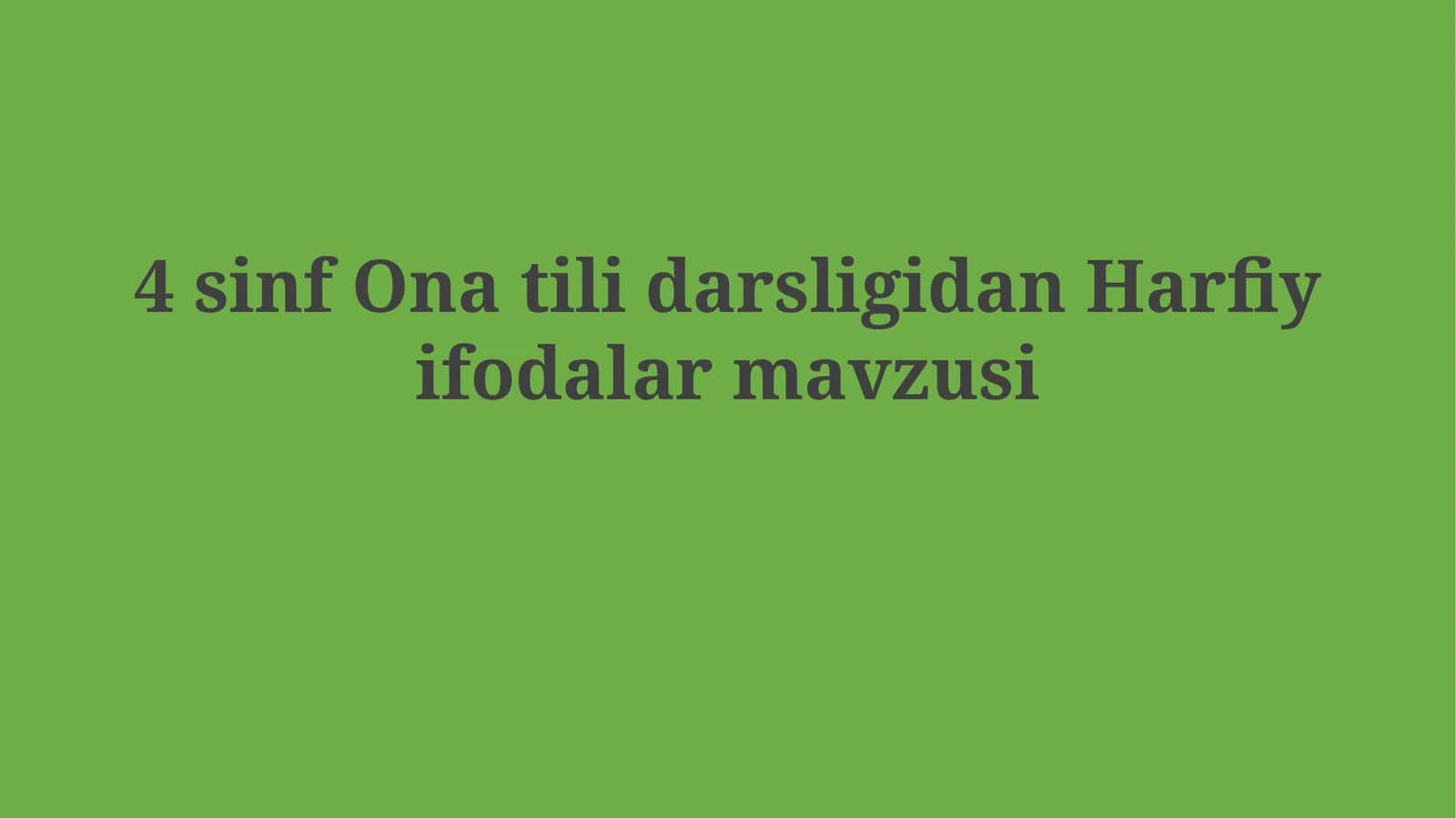 Harfiy ifodalar mavzusi