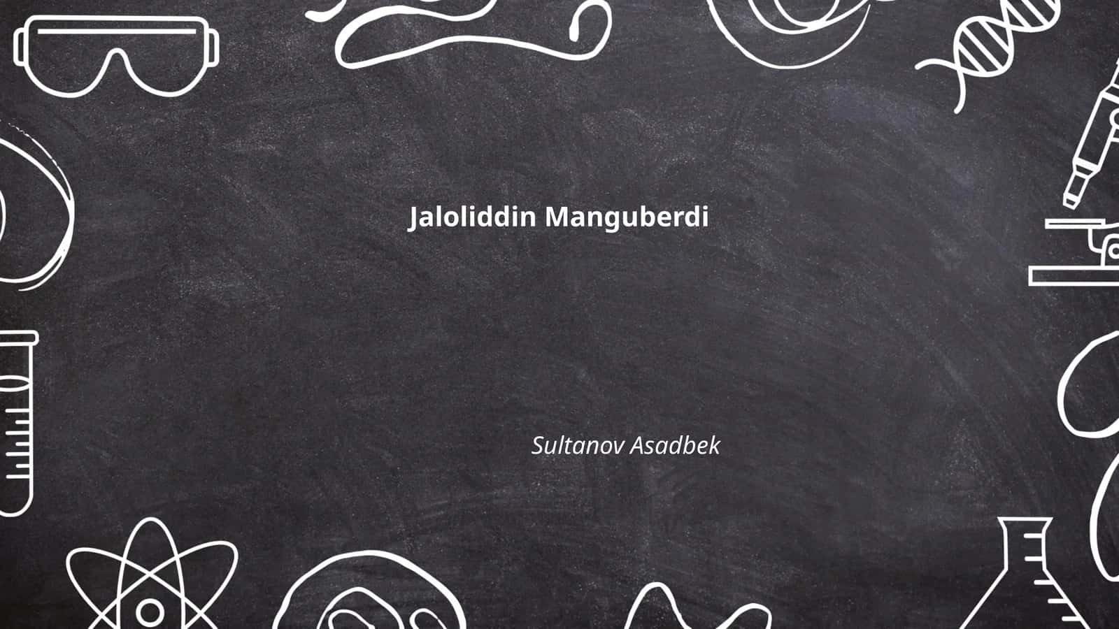 Jaloliddin Manguberdi hayoti