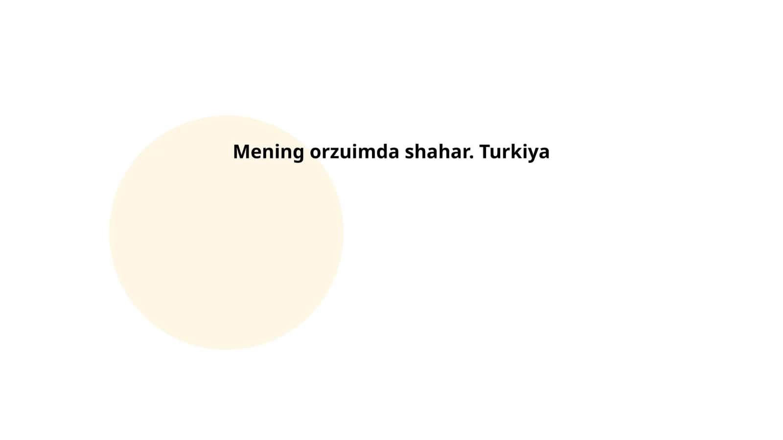 Mening orzuimda shahar. Turkiya