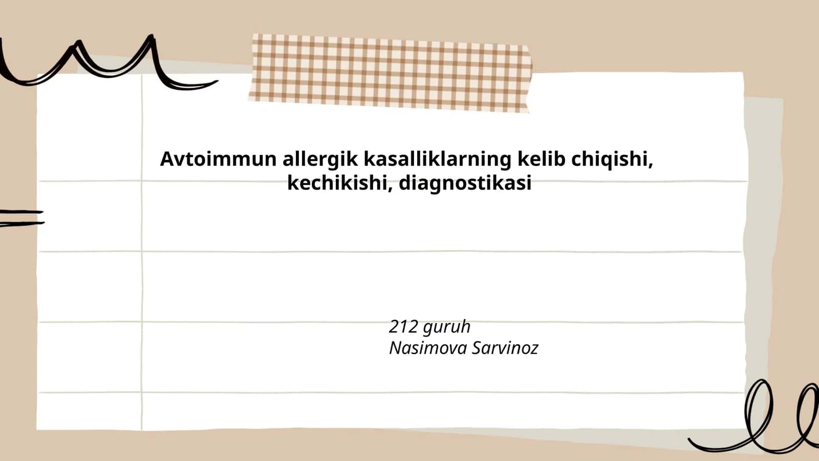 Avtoimmun allergik kasalliklarning kelib chiqishi, kechikishi, diagnostikasi