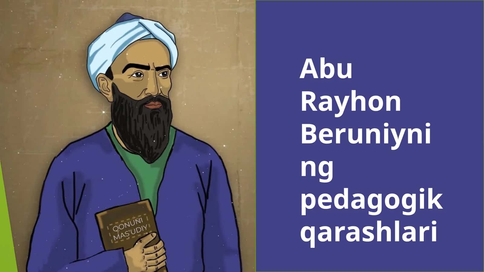 Abu Rayhon Beruniyning pedagogik qarashlari