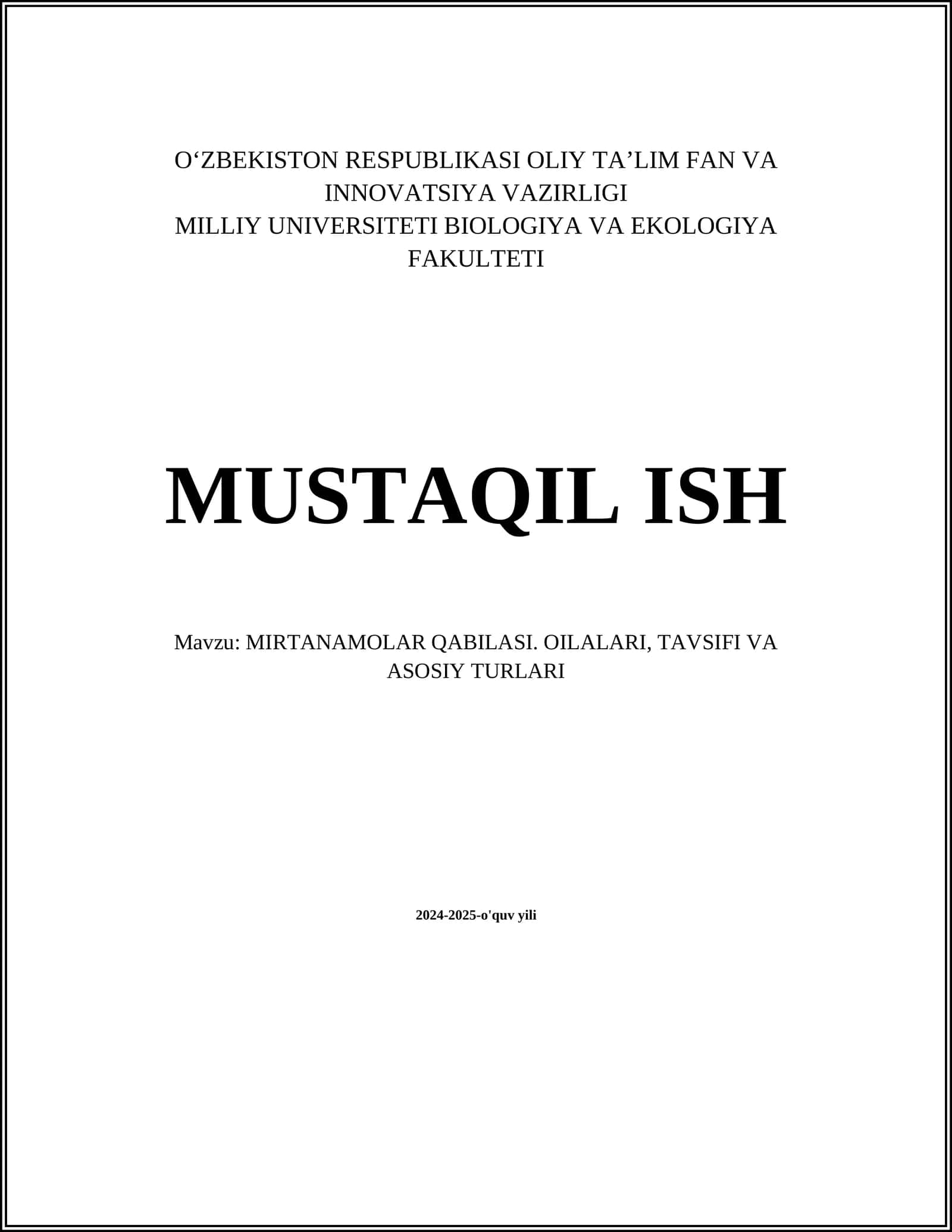 MIRTANAMOLAR QABILASI. OILALARI, TAVSIFI VA ASOSIY TURLARI