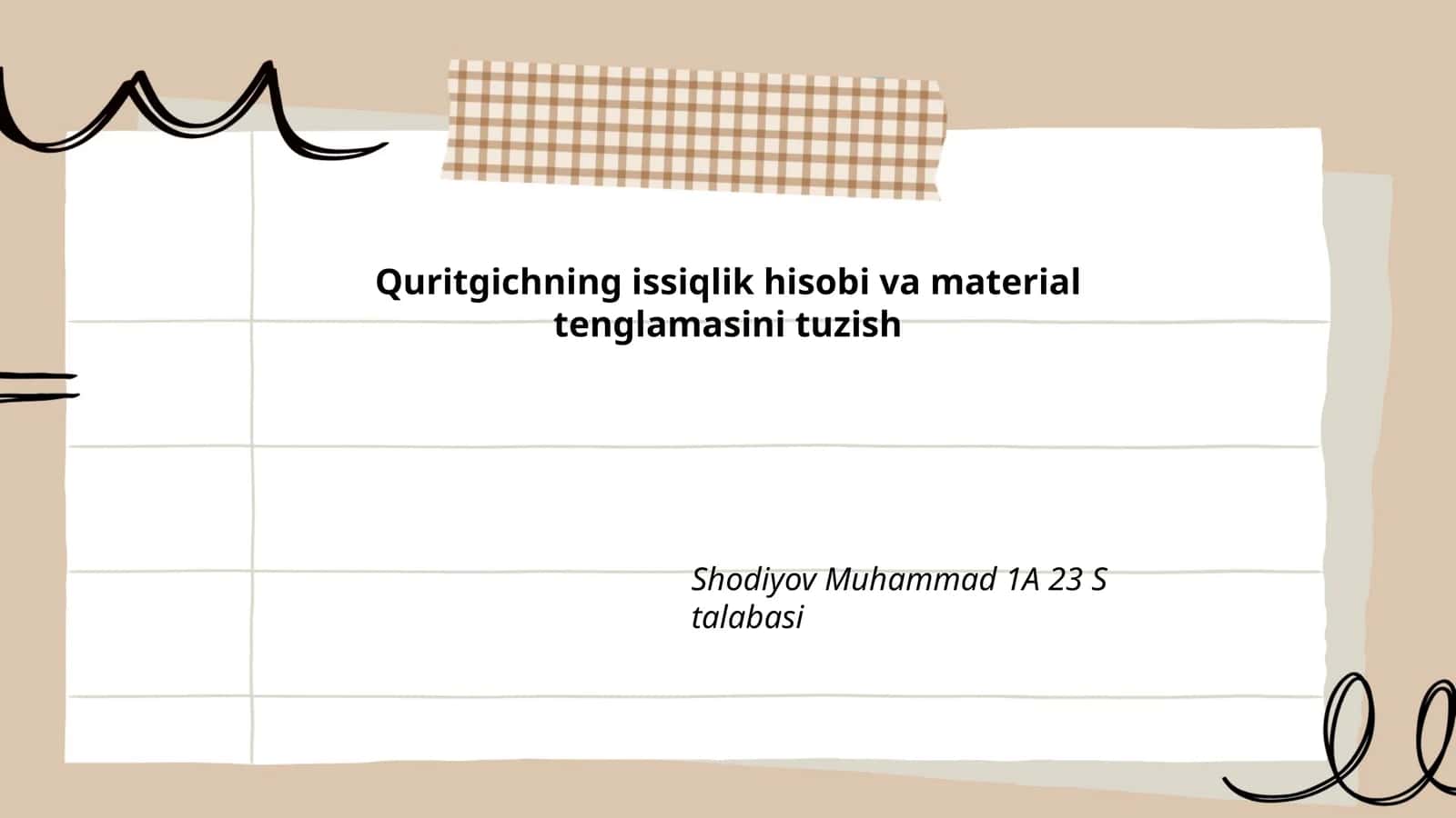Quritgichning issiqlik hisobi va material tenglamasini tuzish