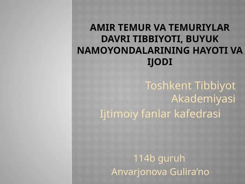 Amir Temur va Temuriylar davri tibbiyoti