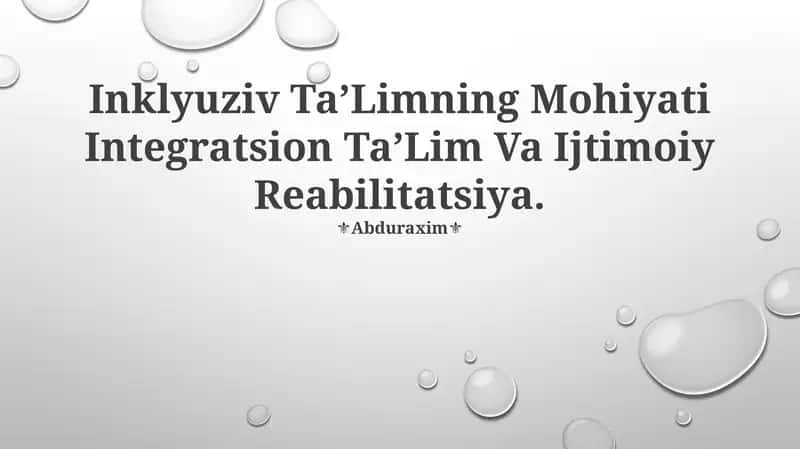 Inklyuziv Ta'limning Mohiyati Integratsion Ta'lim Va Ijtimoiy Reabilitatsiya