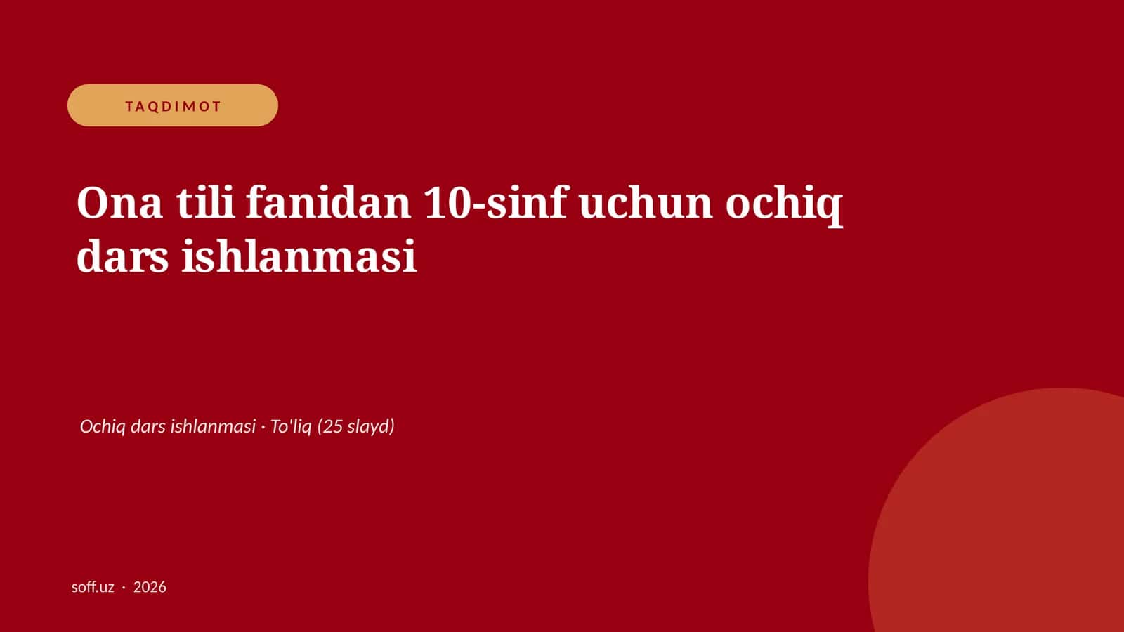 Ona tili fanidan 10-sinf uchun ochiq dars ishlanmasi